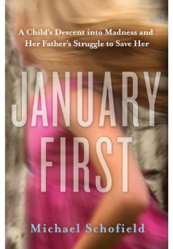 January First: A Child's Descent into Madness ...